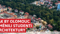 Jak by Olomouc změnili studenti architektury