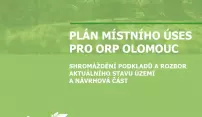 Plán ÚSES pro správní obvod ORP Olomouc Plán ÚSES pro správní obvod ORP Olomouc